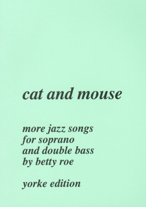 Cat and Mouse. Jazz Songs for Sopr & DB