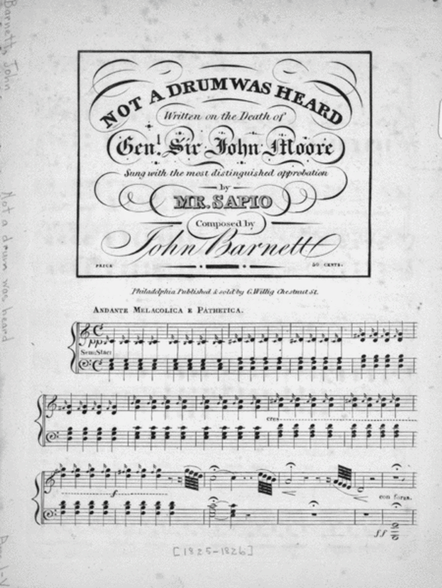 Not a Drum Was Heard. Written on the Death of Genl. Sir John Moore