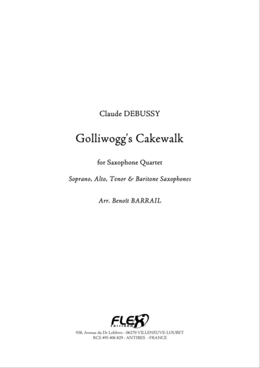 Golliwogg's Cakewalk Golliwogg's Cakewalk Saxophone Quartet scores gallery preview page 1