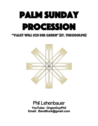 Book cover for Palm Sunday Procession (Valet Will Ich Dir Geben) organ work by Phil Lehenbauer