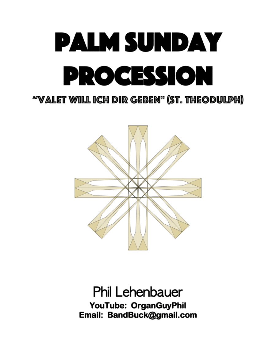 Book cover for Palm Sunday Procession (Valet Will Ich Dir Geben) organ work by Phil Lehenbauer