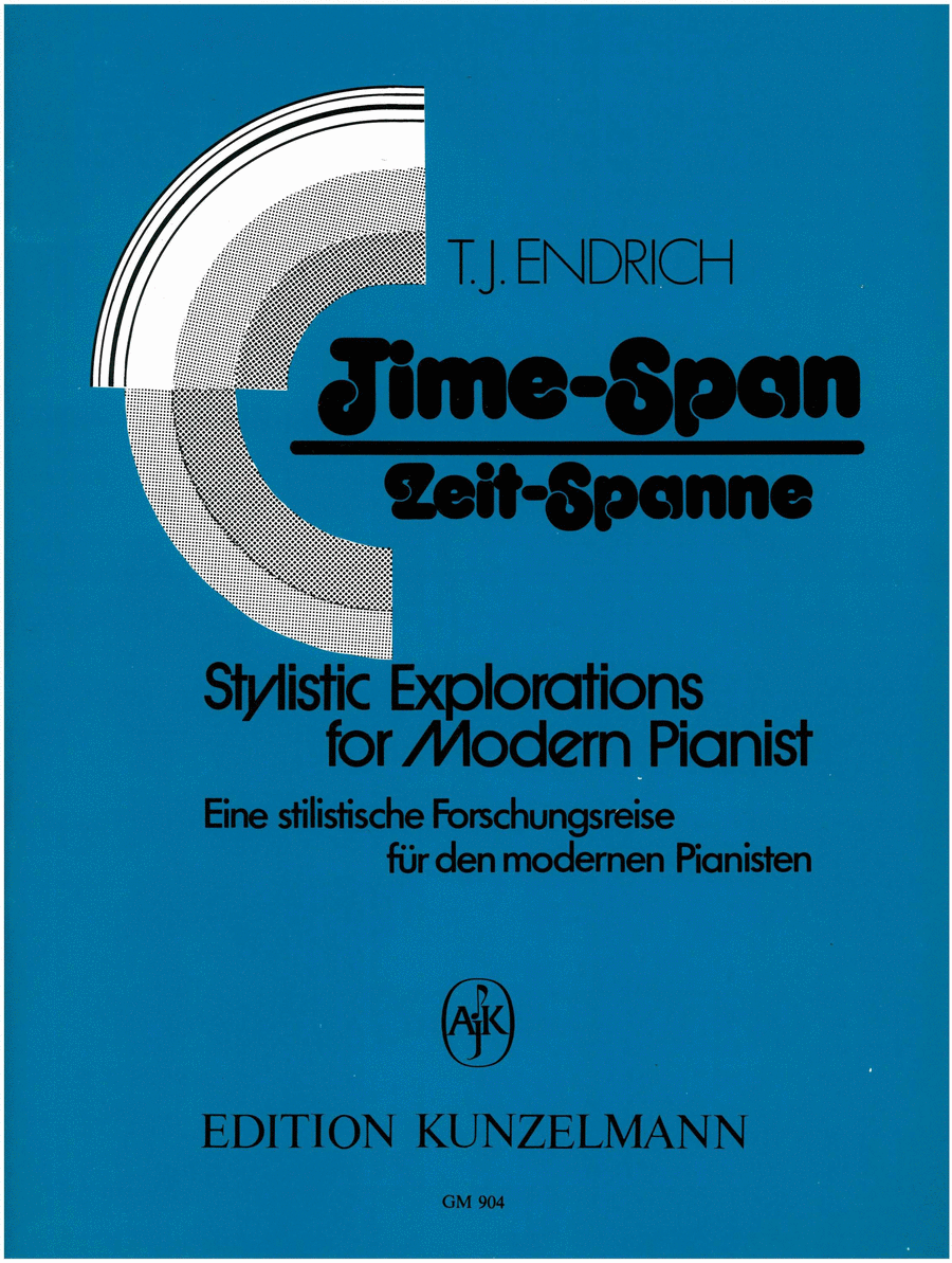 Time-Span (Zeit-Spanne), Eine stilistische Forschungsreise für den modernen Pianisten