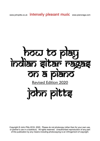 How to Play Indian Sitar Rāgas on a Piano (2020 edition)
