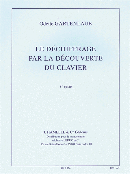 Le Dechiffrage Par La Decouverte Du Clavier (piano Solo)