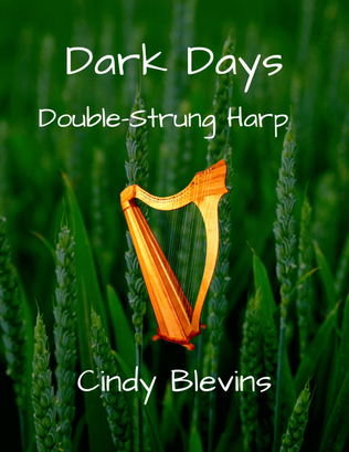 Book cover for Dark Days, original solo for double-strung harp