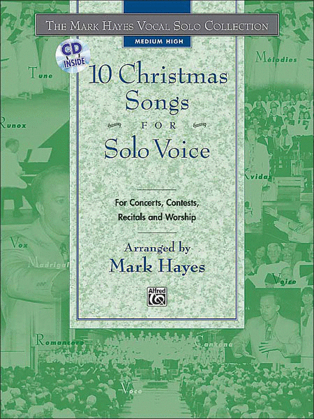Mark Hayes Vocal Solo Collection - 10 Christmas Songs For Solo Voice/book And Accompaniment Cd (medium High)