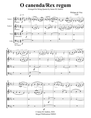de Vitry: O canenda/Rex regum for String Quartet