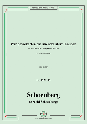 Book cover for Schoenberg-Wir bevölkerten die abenddüstern Lauben,in a minor,Op.15 No.15