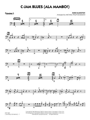 C-Jam Blues (ala Mambo!) (arr. Michael Philip Mossman) - Trombone 3