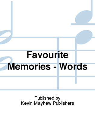 Favourite Memories - Words