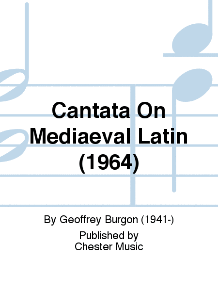 Cantata On Mediaeval Latin (1964)
