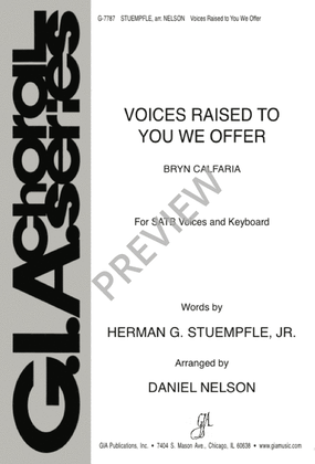 Voices Raised to You We Offer