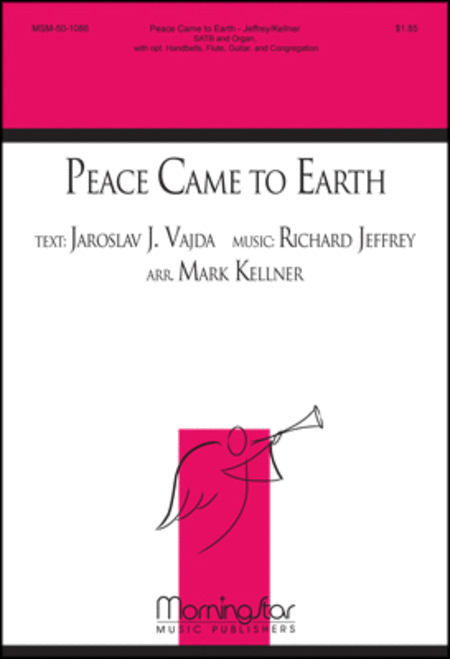 Peace Came to Earth