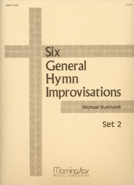 Six General Hymn Improvisations, Set 2