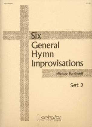 Book cover for Six General Hymn Improvisations, Set 2
