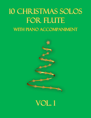 Book cover for 10 Christmas Solos for Flute (with piano accompaniment) vol. 1