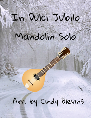In Dulci Jubilo, for Mandolin Solo