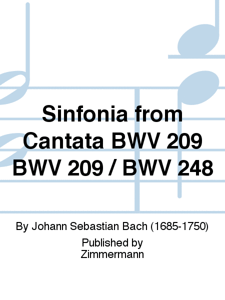 Sinfonia from Cantata BWV 209 BWV 209 / BWV 248