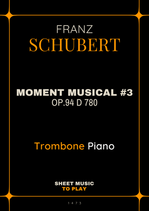 Moment Musical No.3, Op.94 - Trombone and Piano (Full Score and Parts)