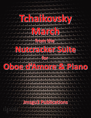 Tchaikovsky: March from Nutcracker Suite for Oboe d'Amore & Piano