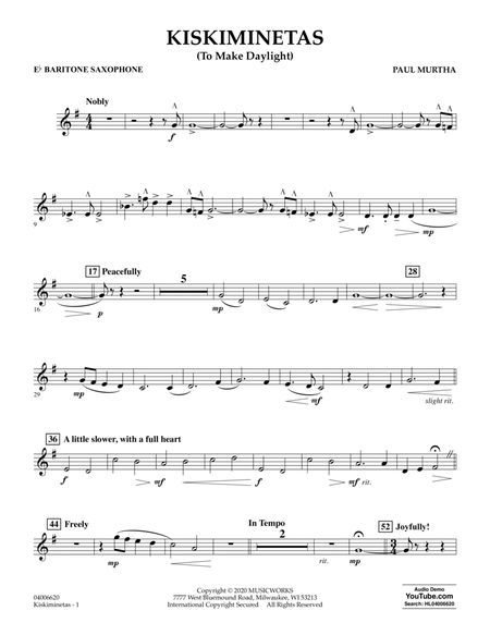 Kiskiminetas (To Make Daylight) - Eb Baritone Saxophone