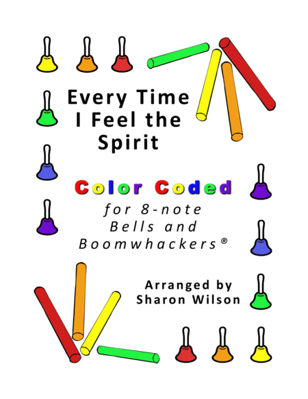 Every Time I Feel the Spirit (for 8-note Bells and Boomwhackers with Color Coded Notes) image number null
