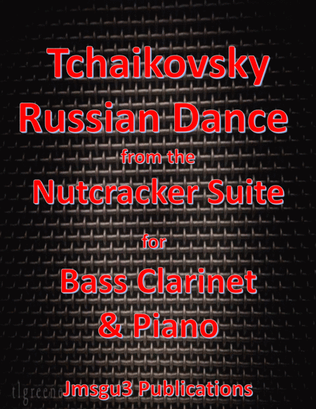 Book cover for Tchaikovsky: Russian Dance from Nutcracker Suite for Bass Clarinet & Piano