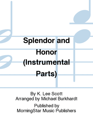 Splendor and Honor (Instrumental Parts)