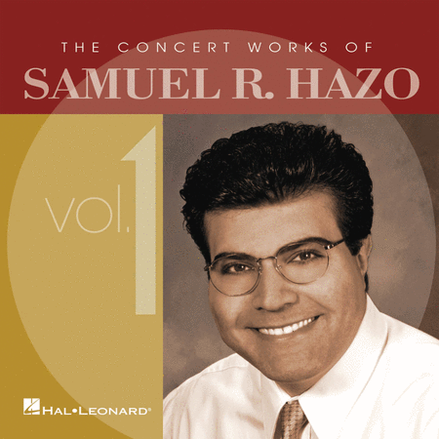 The Concert Works of Samuel R. Hazo - Volume 1