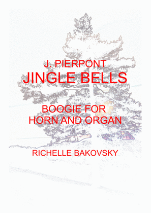 R. Bakovsky: Jingle Bells Boogie for horn and organ