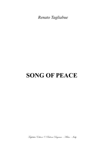 SONG OF PEACE - Tagliabue - For SATB Choir and Piano image number null