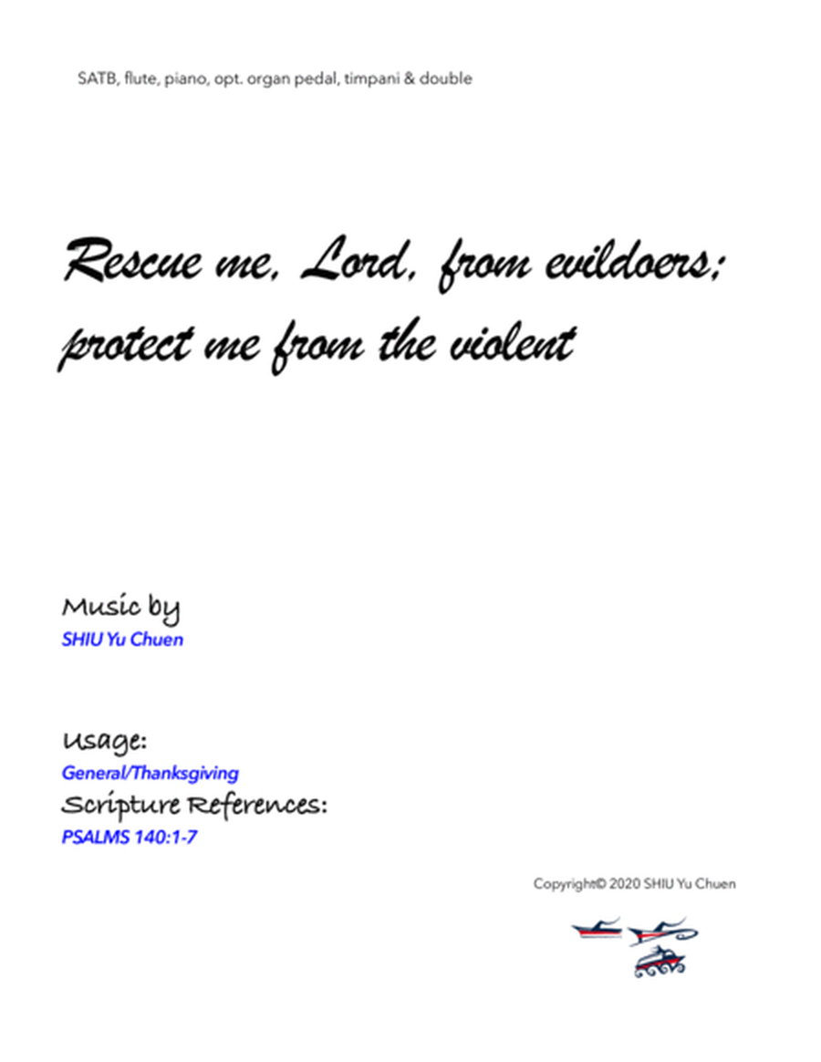 Rescue me, Lord, from evildoers; protect me from the violent image number null