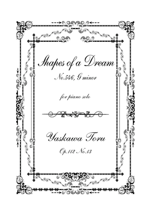 Shapes of a Dream No.546, E major, Op.112 No.13