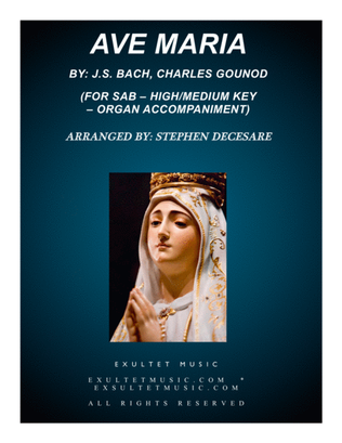 Ave Maria (for SAB: High/Medium Key - Organ Accompaniment)