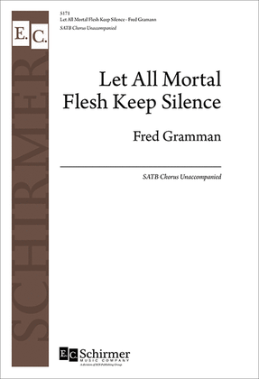 Let All Mortal Flesh Keep Silence