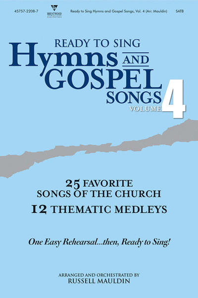 Ready To Sing Hymns and Gospel Songs, Volume 4 (Choral Book) image number null
