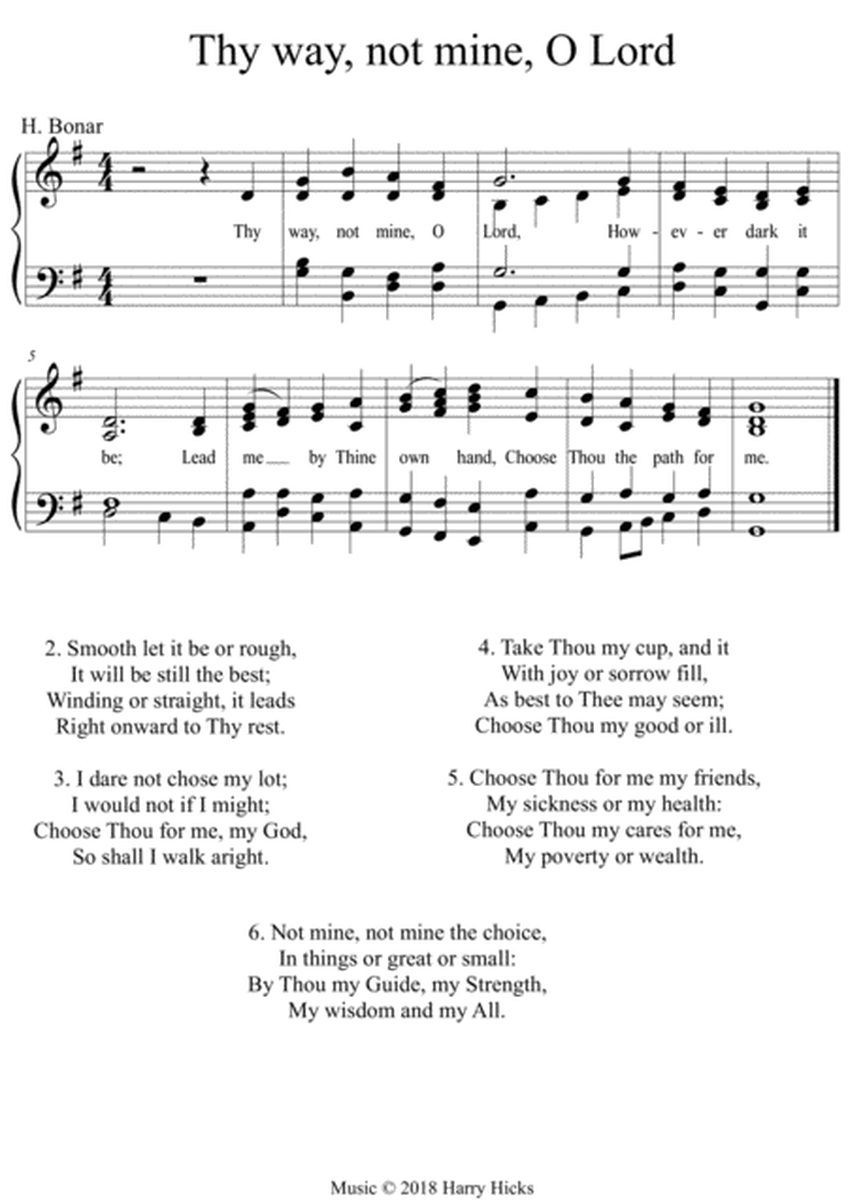 The way, not mine. O Lord. A new tune to a wonderful Horatius Bonar hymn.