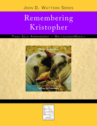 Remembering Kristopher • John D. Wattson Series