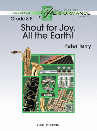 Shout for Joy, All the Earth!