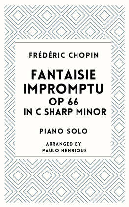 Fantaisie Impromptu Op 66 In C sharp minor