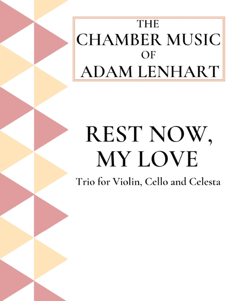 Rest Now, My Love (Trio for Violin, Cello and Celesta) image number null