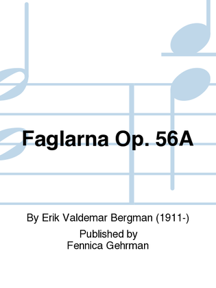 Faglarna Op. 56A