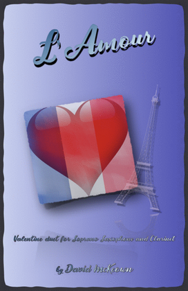 Book cover for L'Amour, Soprano Saxophone and Clarinet Duet for Valentines