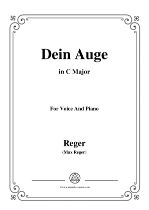 Reger-Dein Auge in C Major,for Voice and Piano