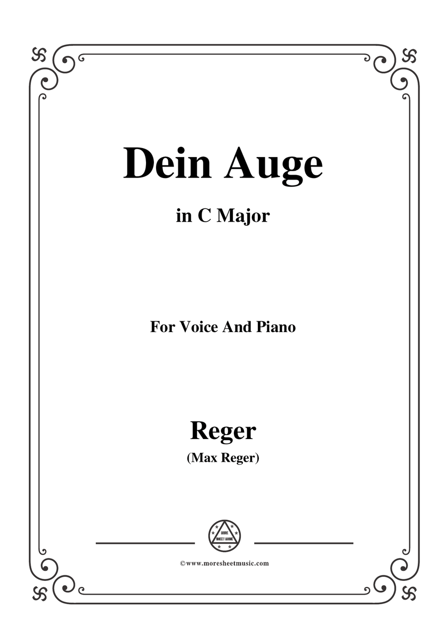 Reger-Dein Auge in C Major,for Voice and Piano