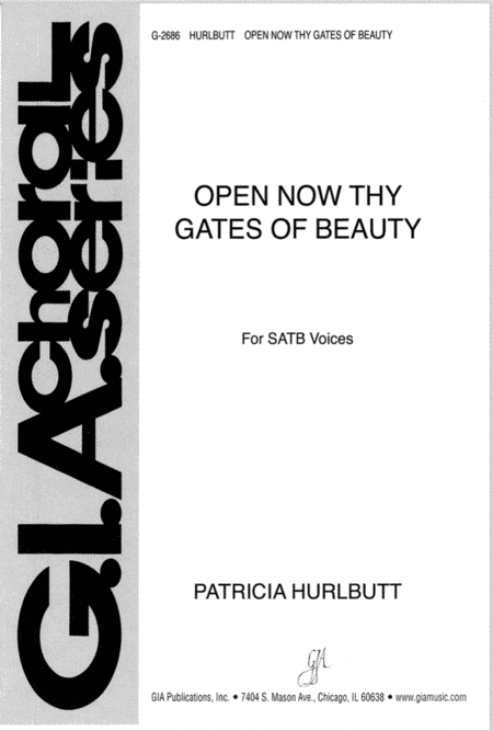 Open Now Thy Gates of Beauty
