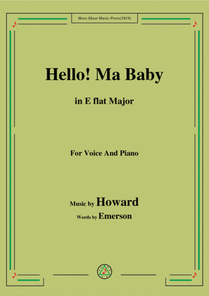 Howard-Hello! Ma Baby,in E flat Major,for Voice&Piano