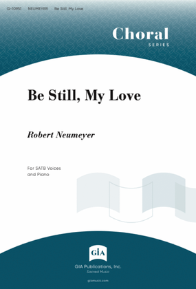 Book cover for Be Still, My Love
