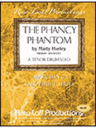 Phancy Phantom, The - Tenor Drum