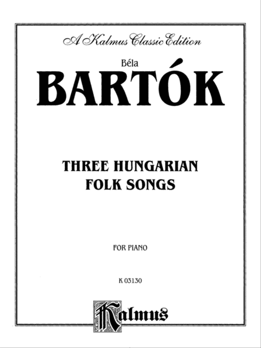 Three Hungarian Folksongs